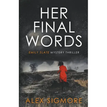 Her Final Words
