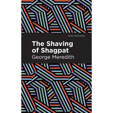 The Shaving of Shagpat: A Romance