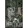 Owl's Silent Strike