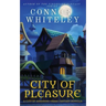 City of Pleasure: A City of Assassins Urban Fantasy Novella