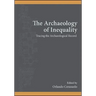 The Archaeology of Inequality: Tracing the Archaeological Record