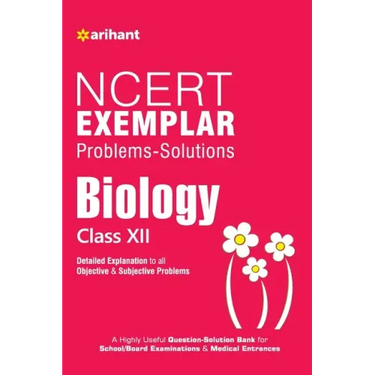 NCERT Examplar Biology 12th