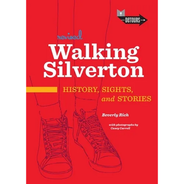 Walking Silverton: History, Sights and Stories