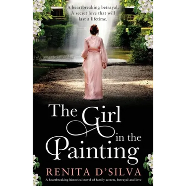 The Girl in the Painting: A heartbreaking historical novel of family secrets, betrayal and love