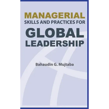 Managerial Skills and Practices for Global Leadership