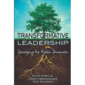 Transformative Leadership: Developing the Hidden Dimension