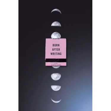 Burn After Writing (Moon Phases)