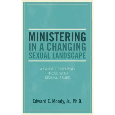 Ministering in a Changing Sexual Landscape