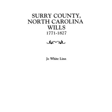 Surry County, North Carolina Wills, 1771-1827