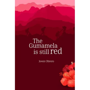 The Gumamela Is Still Red