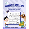 Cursive Handwriting Workbook for Beginners: Kids Cursive Handwriting: 5-in-1 Cursive Tracing Book, Trace and Practice Letters, Vowels, Words, Number,