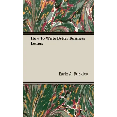 How to Write Better Business Letters