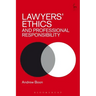 Lawyers' Ethics and Professional Responsibility