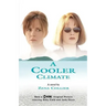 A Cooler Climate