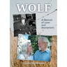 Wolf: A Memoir of Love and Atonement