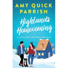 Highlands Homecoming: A Highlands Christmas Romance Book 3