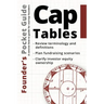 Founder's Pocket Guide: Cap Tables