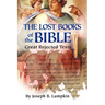 The Lost Books of the Bible: The Great Rejected Texts