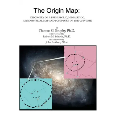 The Origin Map: Discovery of a Prehistoric, Megalithic, Astrophysical Map and Sculpture of the Universe