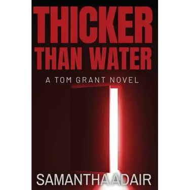 Thicker Than Water