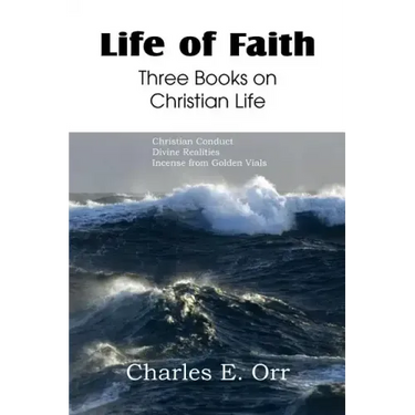 Life of Faith Three Books on Christian Life