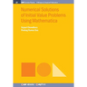 Numerical Solutions of Initial Value Problems Using Mathematica