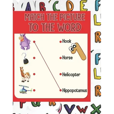 Match the picture: Using a line to match the image to the word that corresponds to it. A visual book that will help your children to know