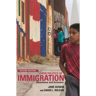 The Politics of Immigration (2nd Edition): Questions and Answers