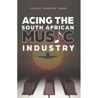 Acing the South African Music Industry