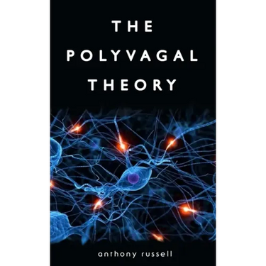 The Polyvagal Theory: Discover the rhythm of regulation and the power to feel safe. The physiological regulation of emotions, attachment, co