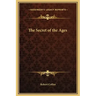 The Secret of the Ages