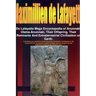 De Lafayette Mega Encyclopedia of Anunnaki, Ulema-Anunnaki, Their Offspring, Their Remnants And Extraterrestrial Civilization on Earth