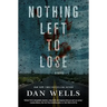 Nothing Left to Lose