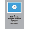History of the 54th Regiment Georgia Volunteer Infantry Confederate States of America