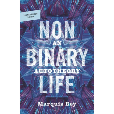 Nonbinary Life: An Autotheory