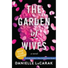 The Garden of Wives: Book Club Edition