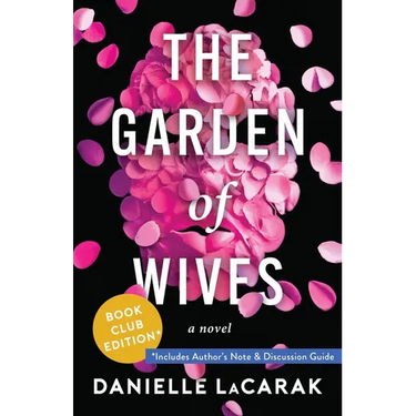 The Garden of Wives: Book Club Edition