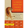 A Tooth from the Tiger's Mouth: How to Treat Your Injuries with Powerful Healing Secrets of the Great Chinese Warrior