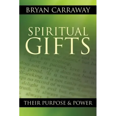Spiritual Gifts: Their Purpose & Power