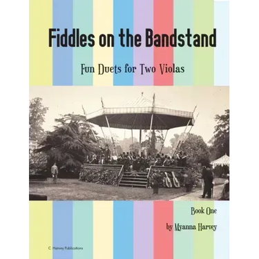 Fiddles on the Bandstand, Fun Duets for Two Violas, Book One