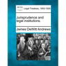Jurisprudence and Legal Institutions.