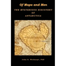 Of Maps and Men: The Mysterious Discovery of Antarctica