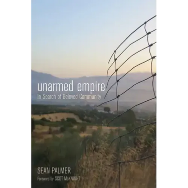 Unarmed Empire: In Search of Beloved Community