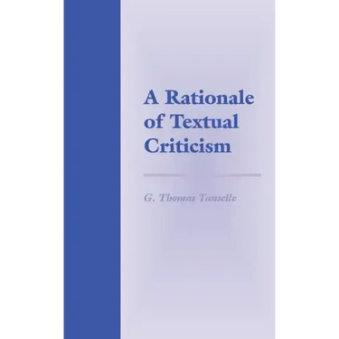 A Rationale of Textual Criticism