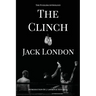 The Clinch: The Pugilism Anthology