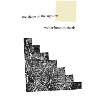 The Shape of the Signifier: 1967 to the End of History