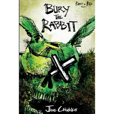 Bury the Rabbit: Rabbit in Red Volume Three