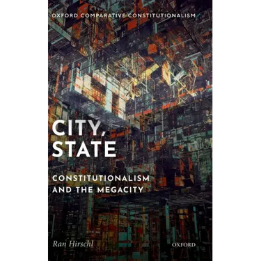 City, State: Constitutionalism and the Megacity
