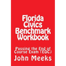 Florida Civics Benchmark Workbook: Passing the End of Course Exam (EOC)