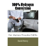 100% Hydrogen Conversion
